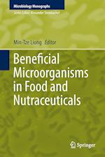 Beneficial Microorganisms in Food and Nutraceuticals