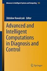 Advanced and Intelligent Computations in Diagnosis and Control