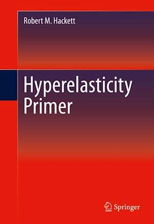 Hyperelasticity Primer