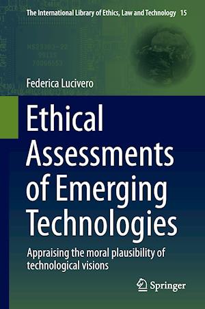 Ethical Assessments of Emerging Technologies