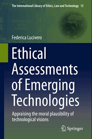 Ethical Assessments of Emerging Technologies