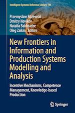 New Frontiers in Information and Production Systems Modelling and Analysis