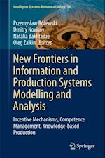 New Frontiers in Information and Production Systems Modelling and Analysis