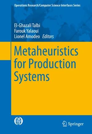 Metaheuristics for Production Systems