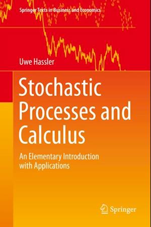 Stochastic Processes and Calculus