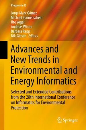 Advances and New Trends in Environmental and Energy Informatics