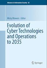 Evolution of Cyber Technologies and Operations to 2035