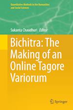 Bichitra: The Making of an Online Tagore Variorum