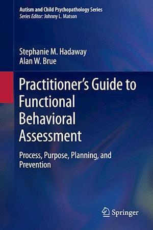 Practitioner's Guide to Functional Behavioral Assessment