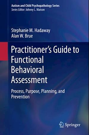 Practitioner's Guide to Functional Behavioral Assessment