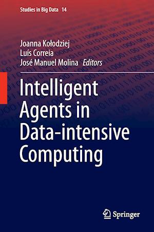 Intelligent Agents in Data-intensive Computing