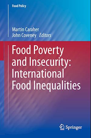 Food Poverty and Insecurity:  International Food Inequalities