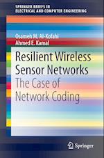 Resilient Wireless Sensor Networks