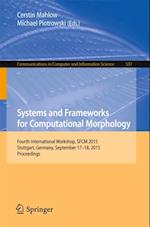 Systems and Frameworks for Computational Morphology