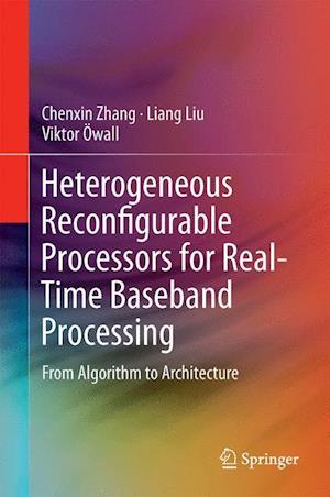 Heterogeneous Reconfigurable Processors for Real-Time Baseband Processing