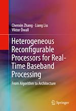 Heterogeneous Reconfigurable Processors for Real-Time Baseband Processing