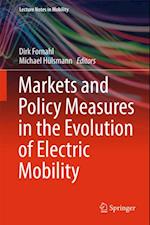 Markets and Policy Measures in the Evolution of Electric Mobility