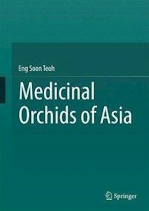 Medicinal Orchids of Asia