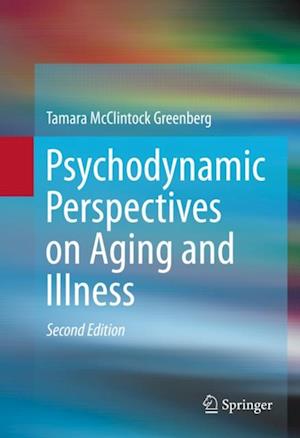 Psychodynamic Perspectives on Aging and Illness