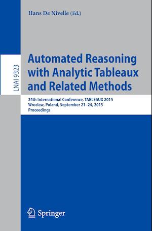 Automated Reasoning with Analytic Tableaux and Related Methods