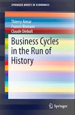 Business Cycles in the Run of History