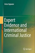 Expert Evidence and International Criminal Justice