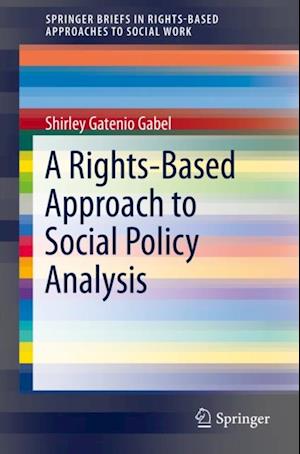 Rights-Based Approach to Social Policy Analysis