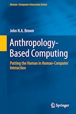 Anthropology-Based Computing