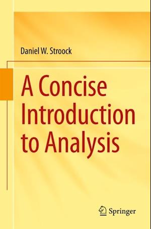 Concise Introduction to Analysis