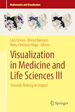 Visualization in Medicine and Life Sciences III