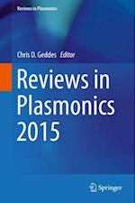 Reviews in Plasmonics 2015