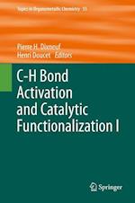 C-H Bond Activation and Catalytic Functionalization I