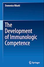 The Development of Immunologic Competence