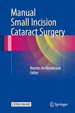 Manual Small Incision Cataract Surgery