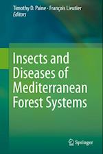 Insects and Diseases of Mediterranean Forest Systems