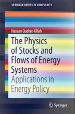 Physics of Stocks and Flows of Energy Systems