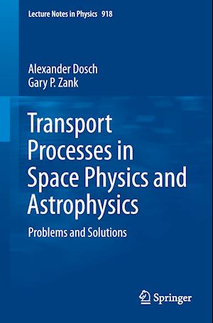 Transport Processes in Space Physics and Astrophysics