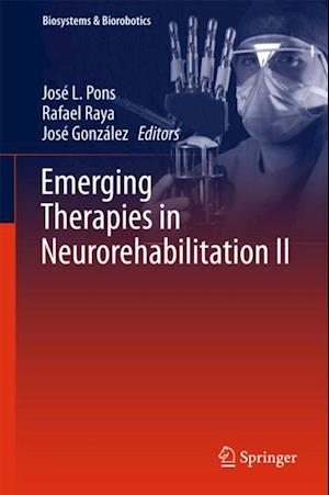 Emerging Therapies in Neurorehabilitation II