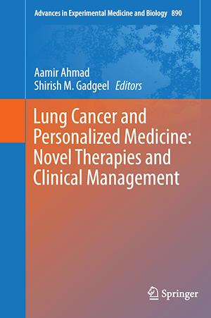 Lung Cancer and Personalized Medicine: Novel Therapies and Clinical Management