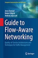 Guide to Flow-Aware Networking