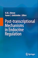 Post-transcriptional Mechanisms in Endocrine Regulation