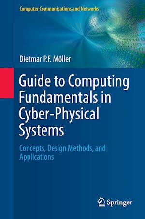 Guide to Computing Fundamentals in Cyber-Physical Systems