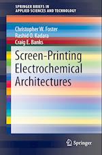 Screen-Printing Electrochemical Architectures