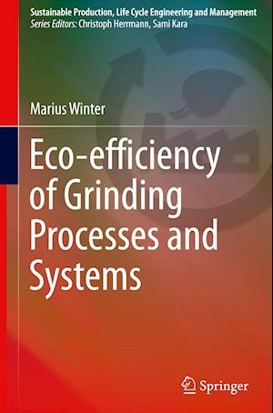 Eco-efficiency of Grinding Processes and Systems