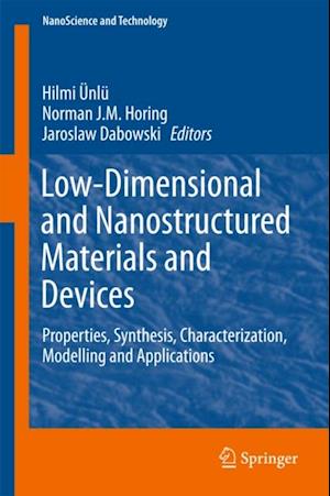 Low-Dimensional and Nanostructured Materials and Devices