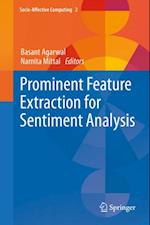 Prominent Feature Extraction for Sentiment Analysis