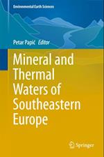 Mineral and Thermal Waters of Southeastern Europe