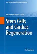 Stem Cells and Cardiac Regeneration