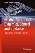 Flexible Spacecraft Dynamics, Control and Guidance