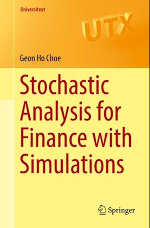 Stochastic Analysis for Finance with Simulations